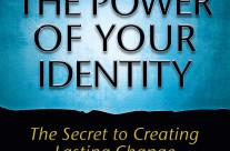 The Power of Your Identity